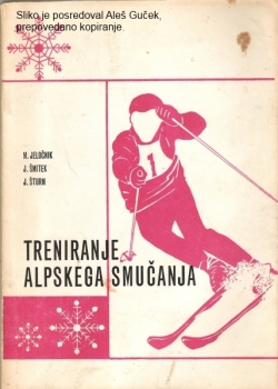Marjan Jelonik Joe turm Janez mitk Treniranje alpskega smuanja