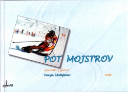 Pot mojstorov 200300
