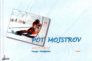 Pot mojstorov 200300